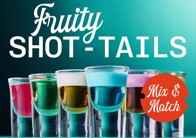 Fruity Shottails