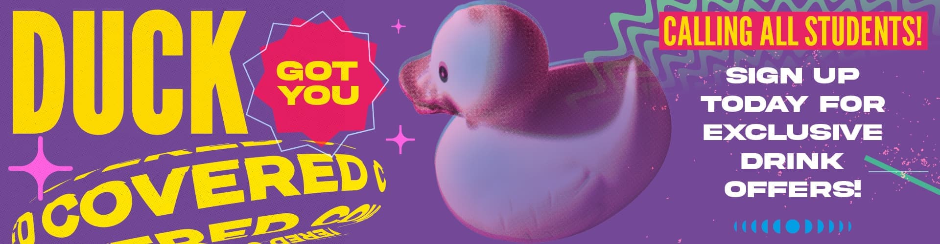Who Gives a Duck at Fever - Sign up for exclusive drink offers