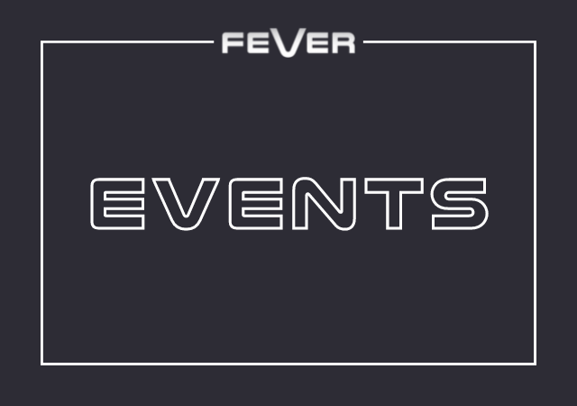 Events at Fever