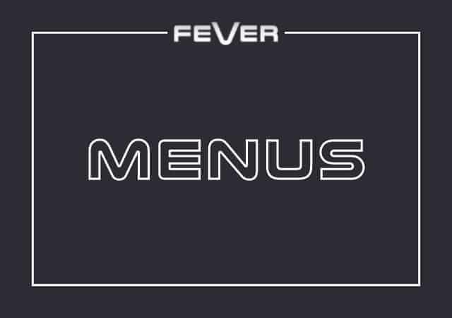 Fever Menus
