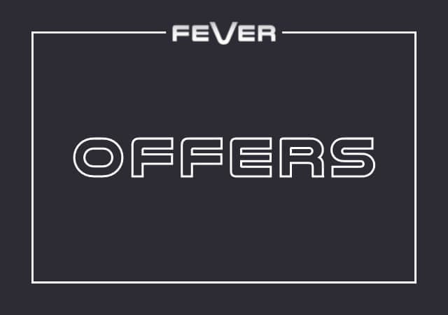 Offers at Fever