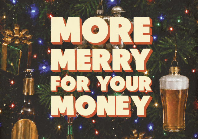 More Merry for Your Money