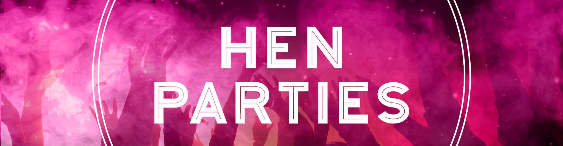 Hen Parties at Embassy