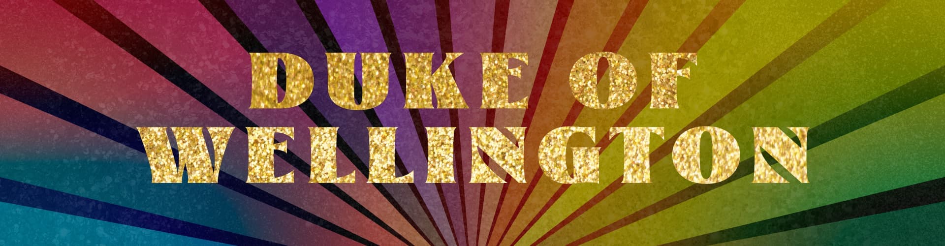 Duke Of Wellington Sign Up Offer