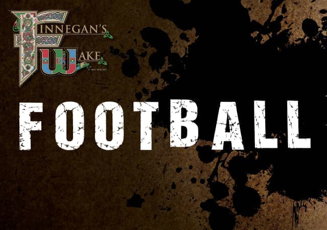 Football at Finnegan's Wake