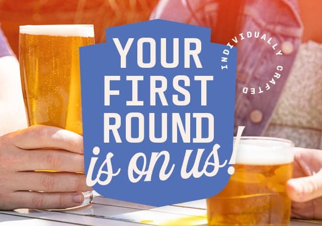 Your first round of drinks is on us
