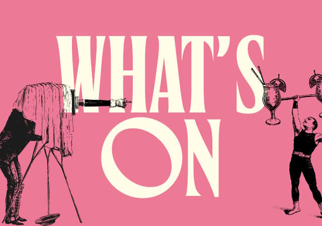 What's On