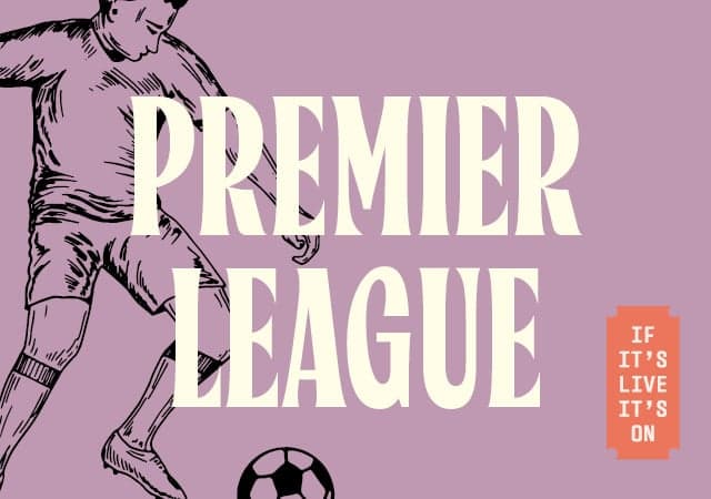 Watch all Premier League fixtures live in your local area