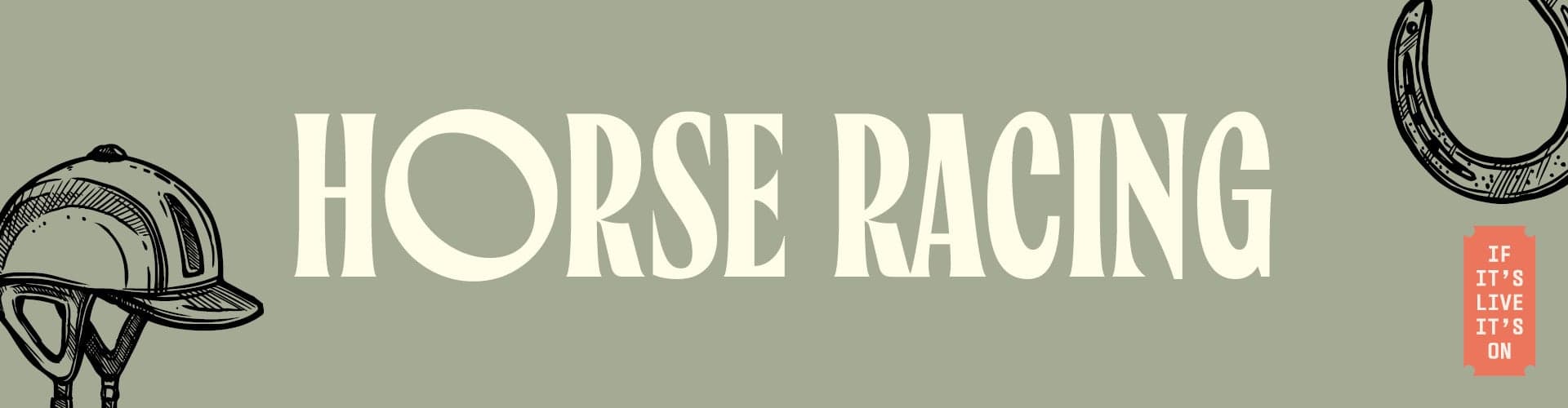 Watch horse racing live in your local area