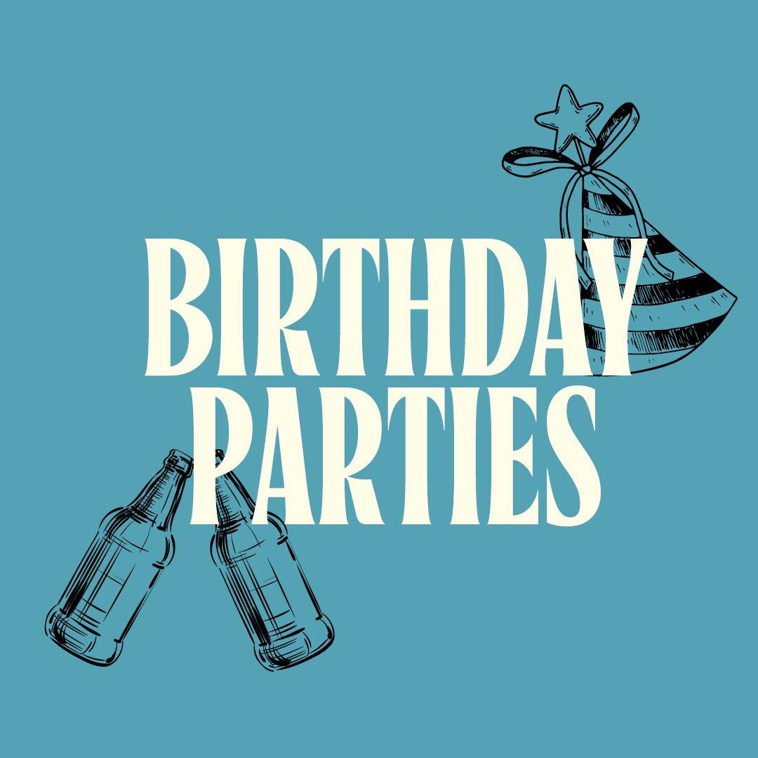 Birthday Parties