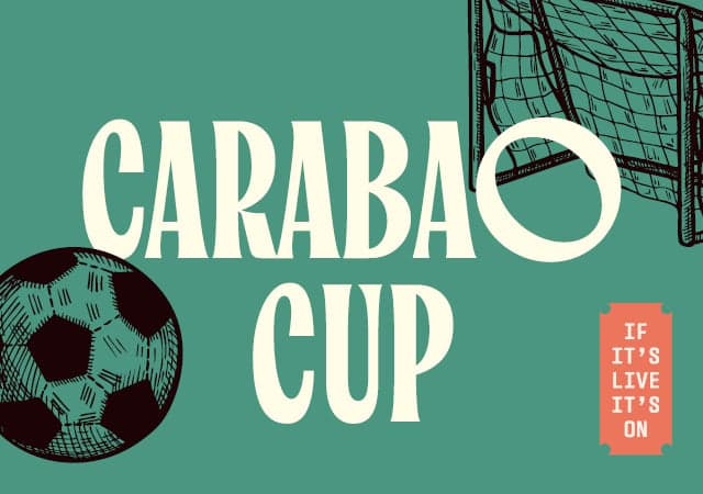 Watch the Carabao Cup in your local area