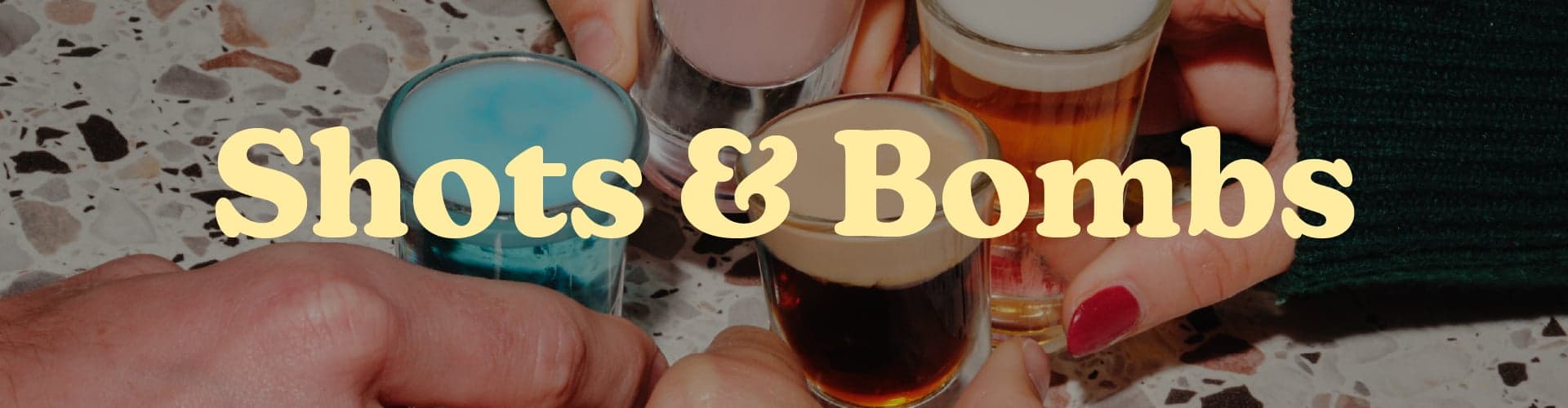 Shots & Bombs