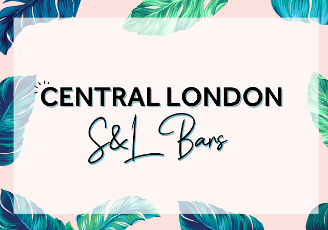 S&L Bars in Central London