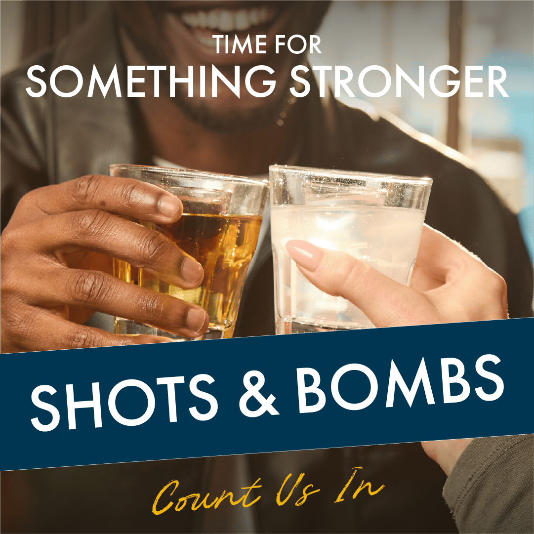 Shots & Bombs