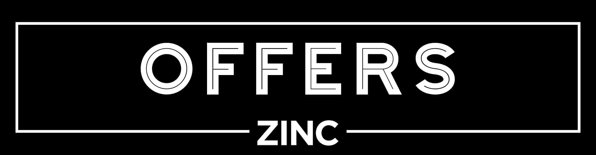 Zinc Offers