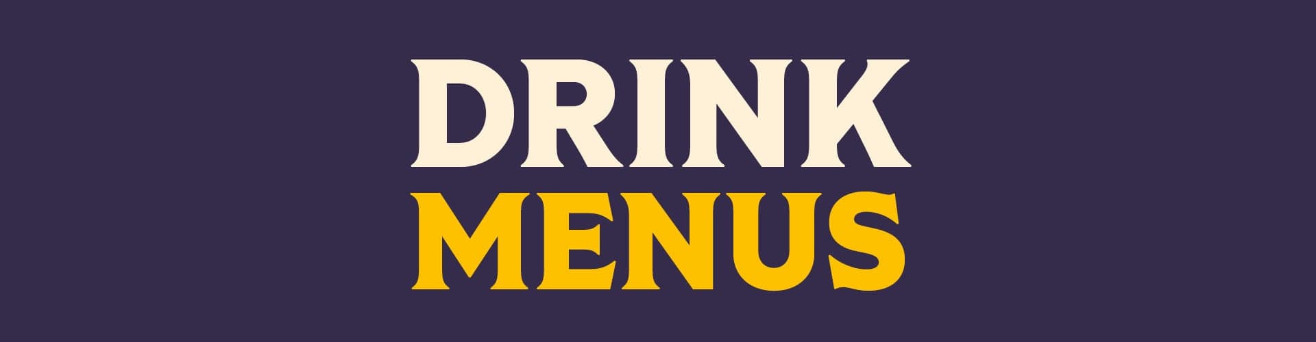 Drink Menus at Great Local Pubs