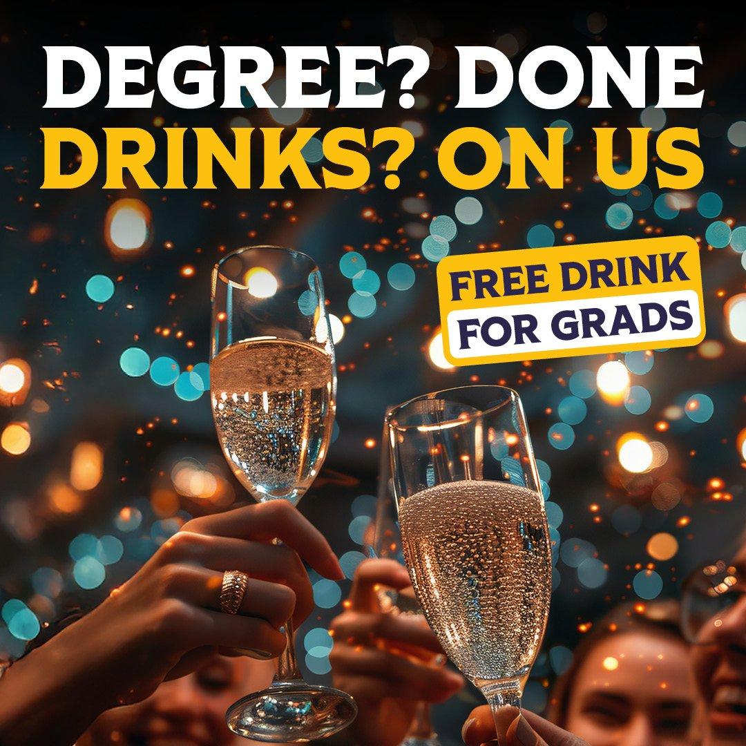 Free drink for Grads