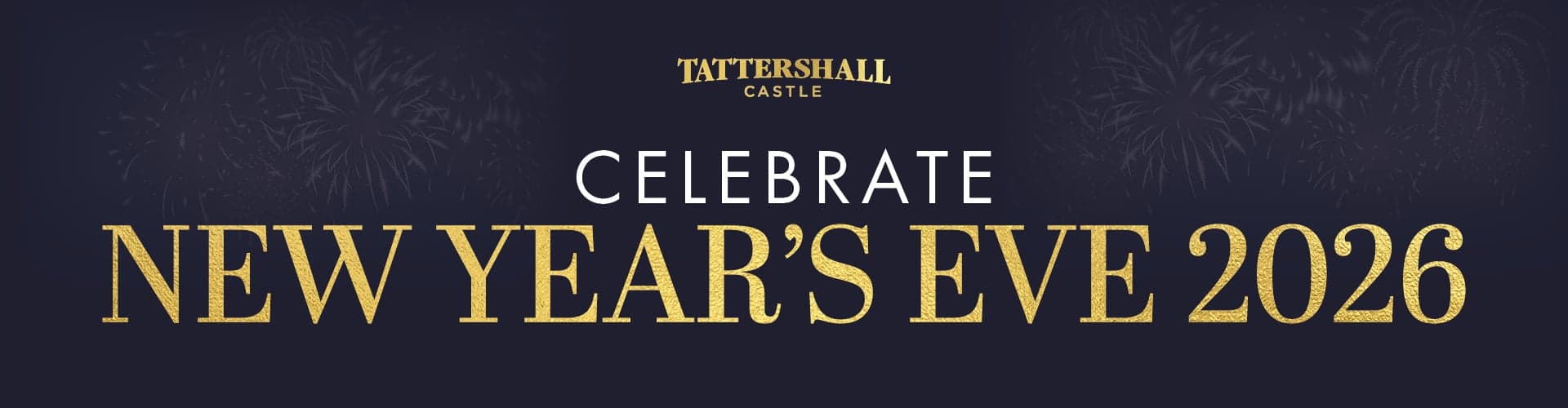 New Years Eve at Tattershall Castle