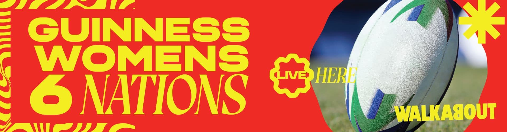 Watch Women's Six Nations at Walkabout
