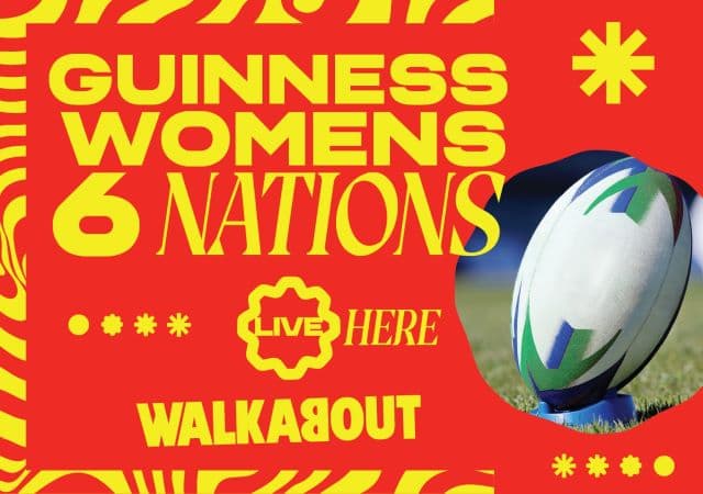 Watch Women's Six Nations at Walkabout