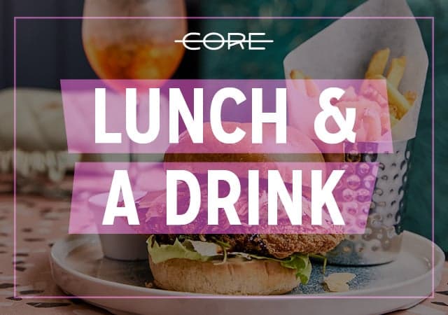 Lunch and Drink at Core in London