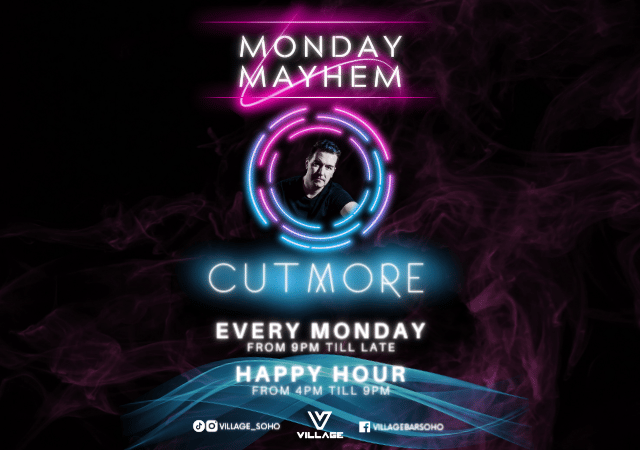 Monday Mayhem at Village Soho