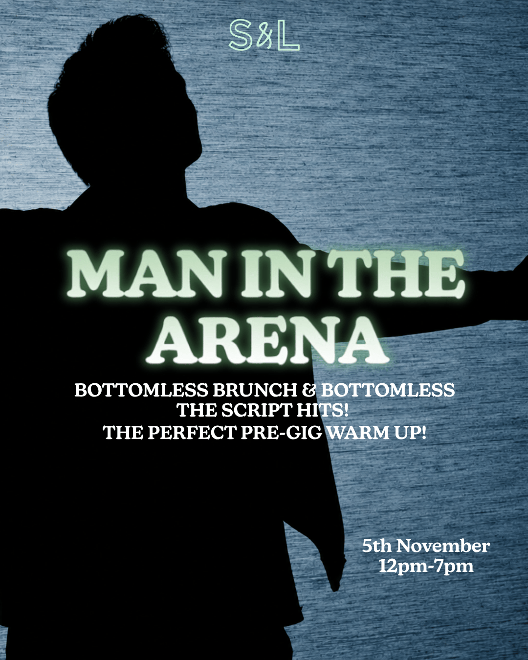 Man In The Arena Bottomless Brunch