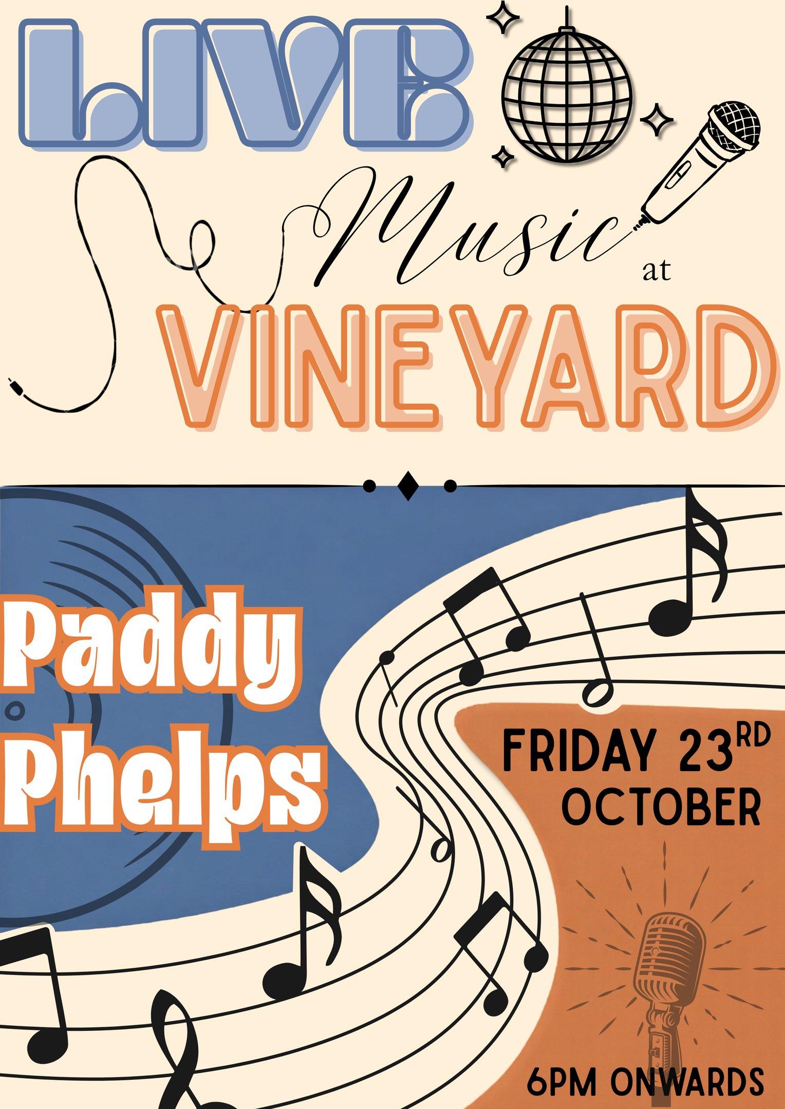 Live Music Fridays -  Paddy Phelps