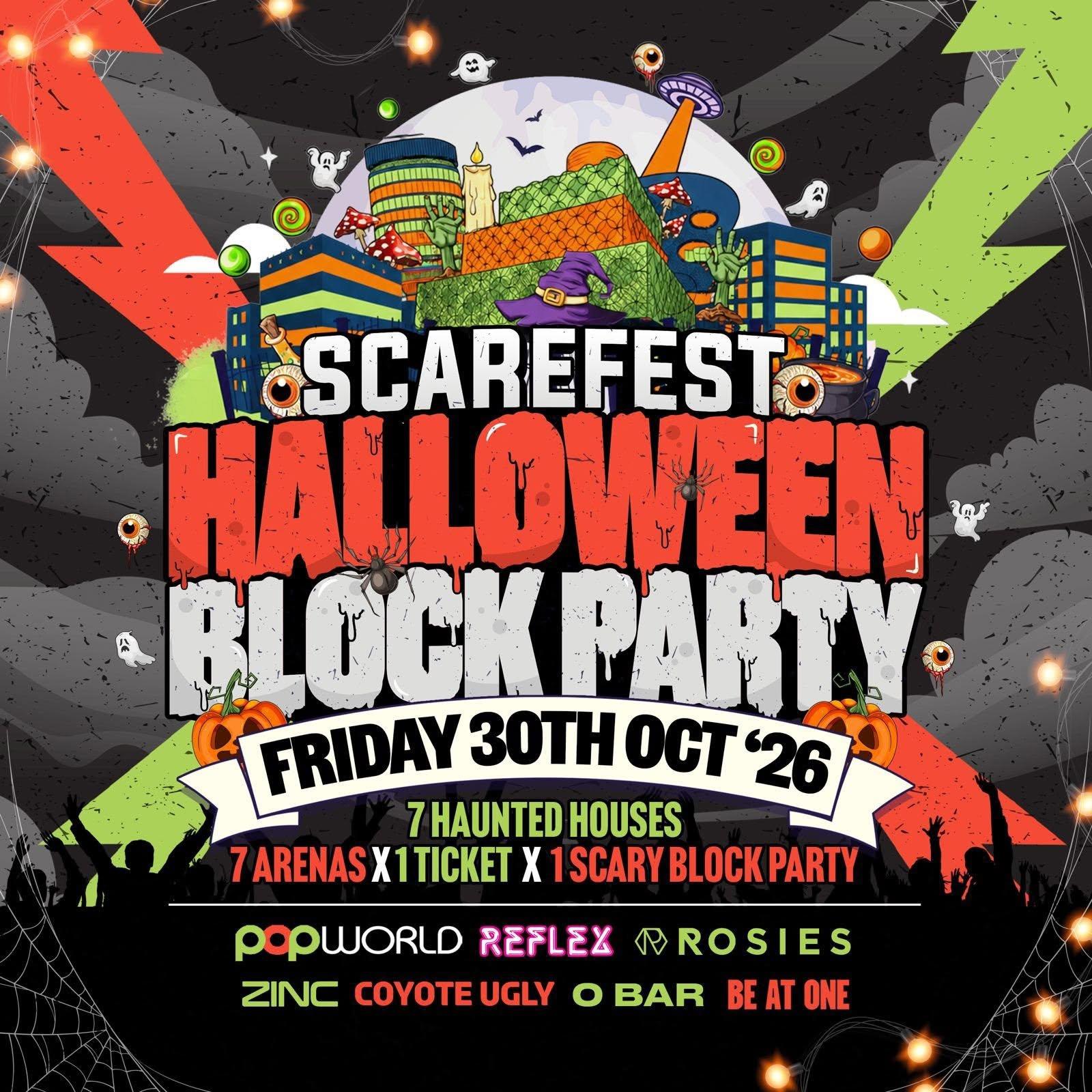 SCAREFEST HALLOWEEN BLOCK PARTY