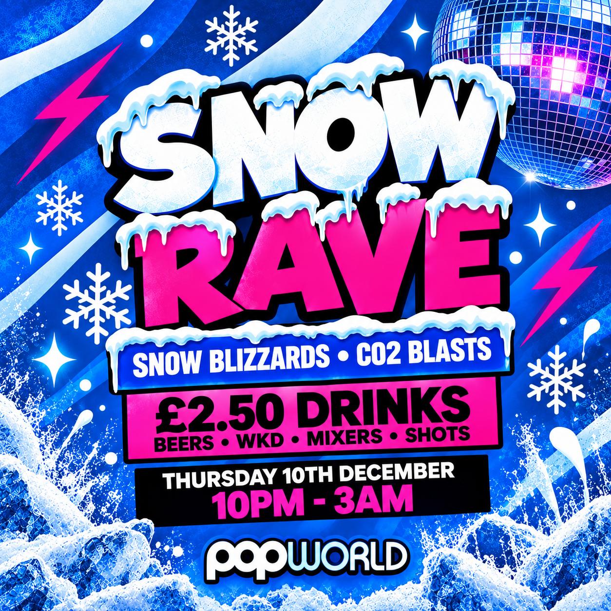 SNOW RAVE