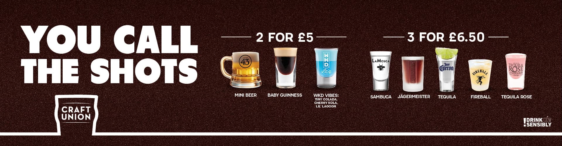 3 for 6.50 shots and 2 for 5.00 layered shots