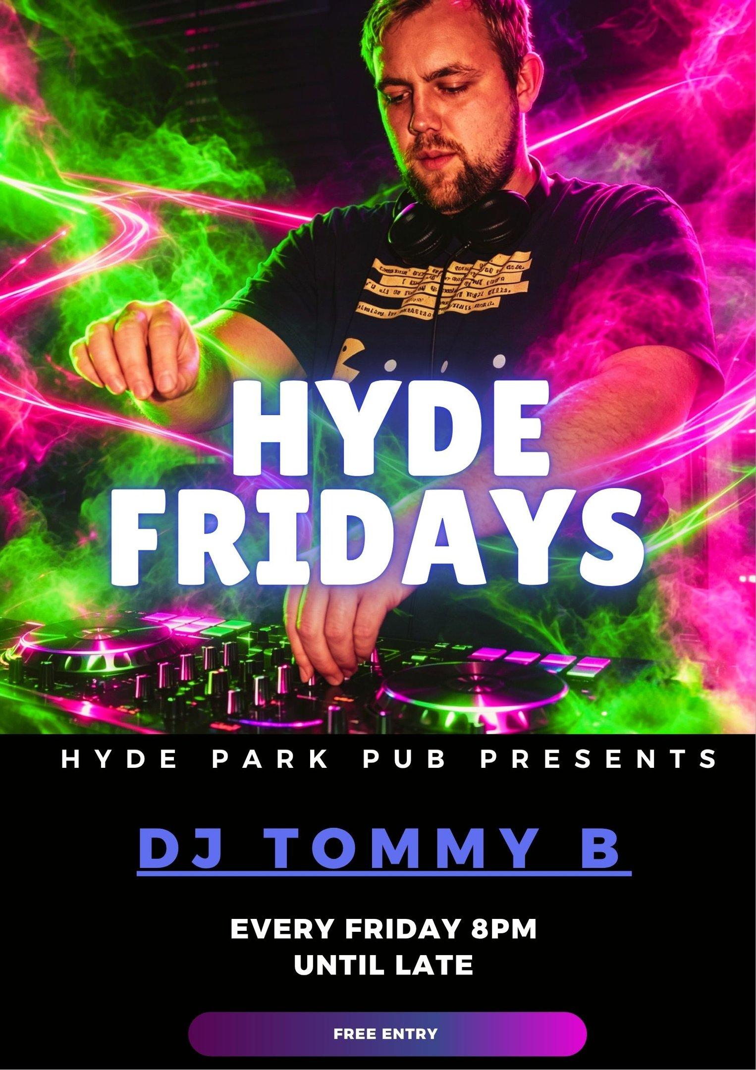 Hyde Fridays DJ Night