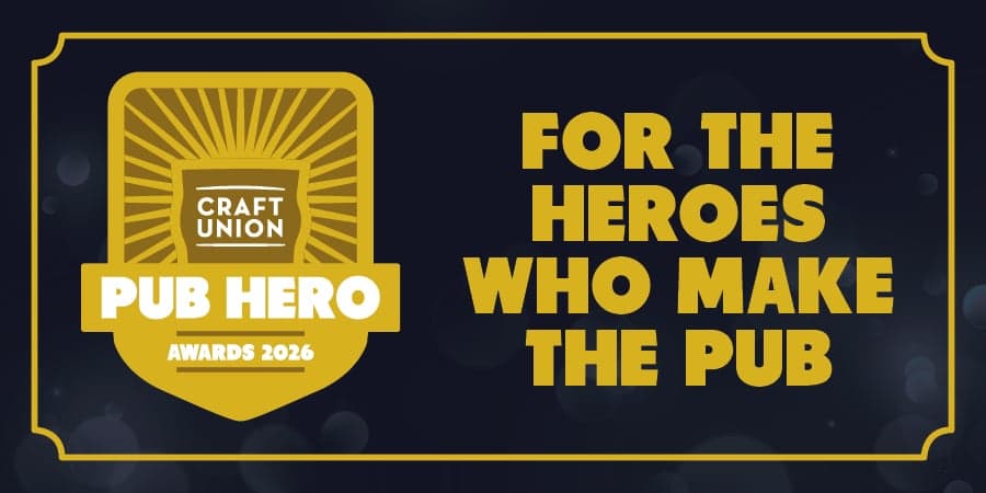 Craft Union Pub Hero Awards 2026