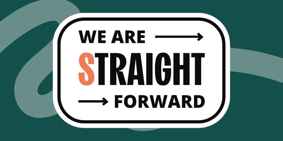 Green background with 'We Are Straightforward' logo at the centre.