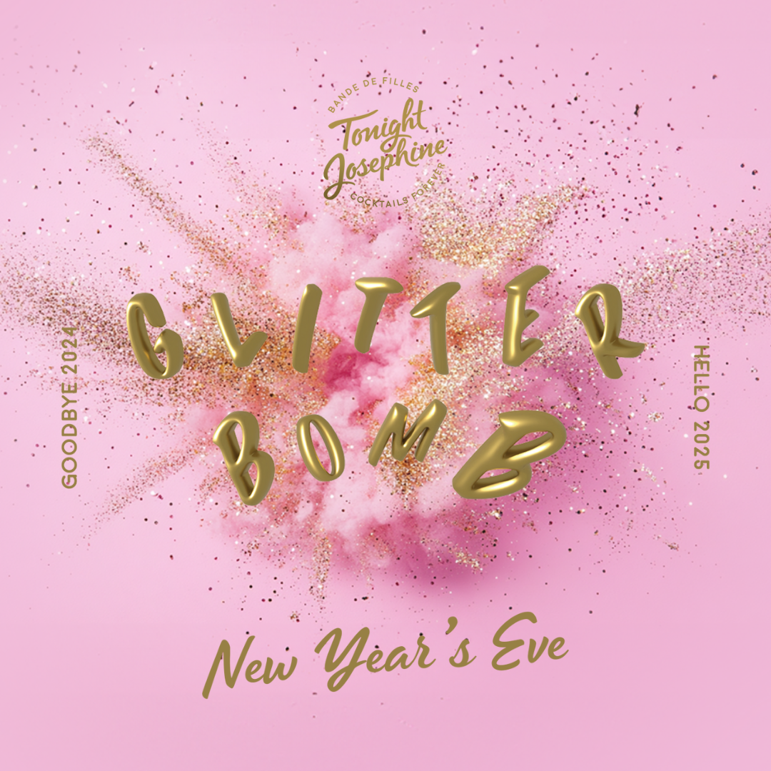 Glitter Bomb New Year's Eve at Tonight Josephine