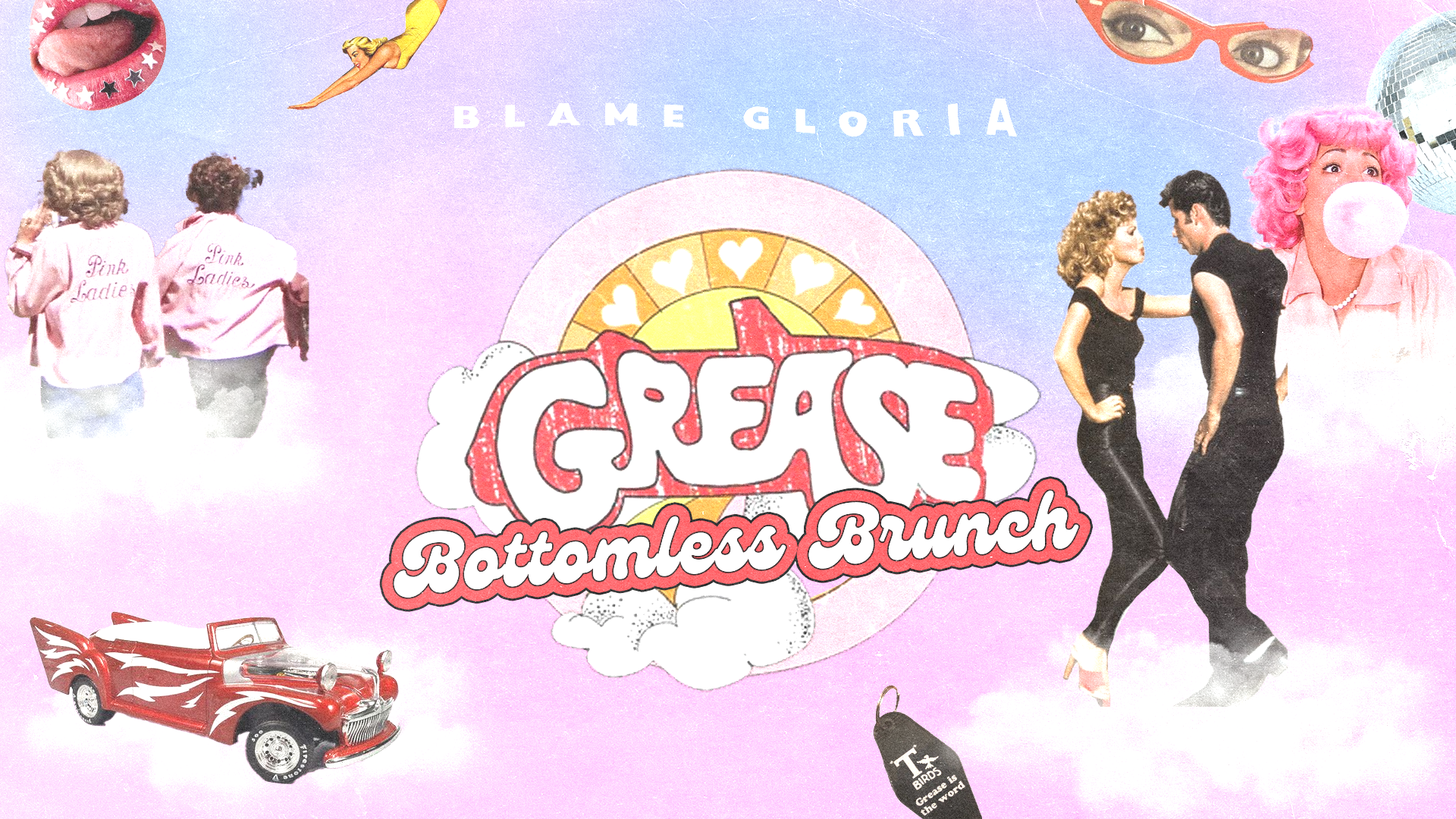 Blame Gloria Grease Bottomless Brunch