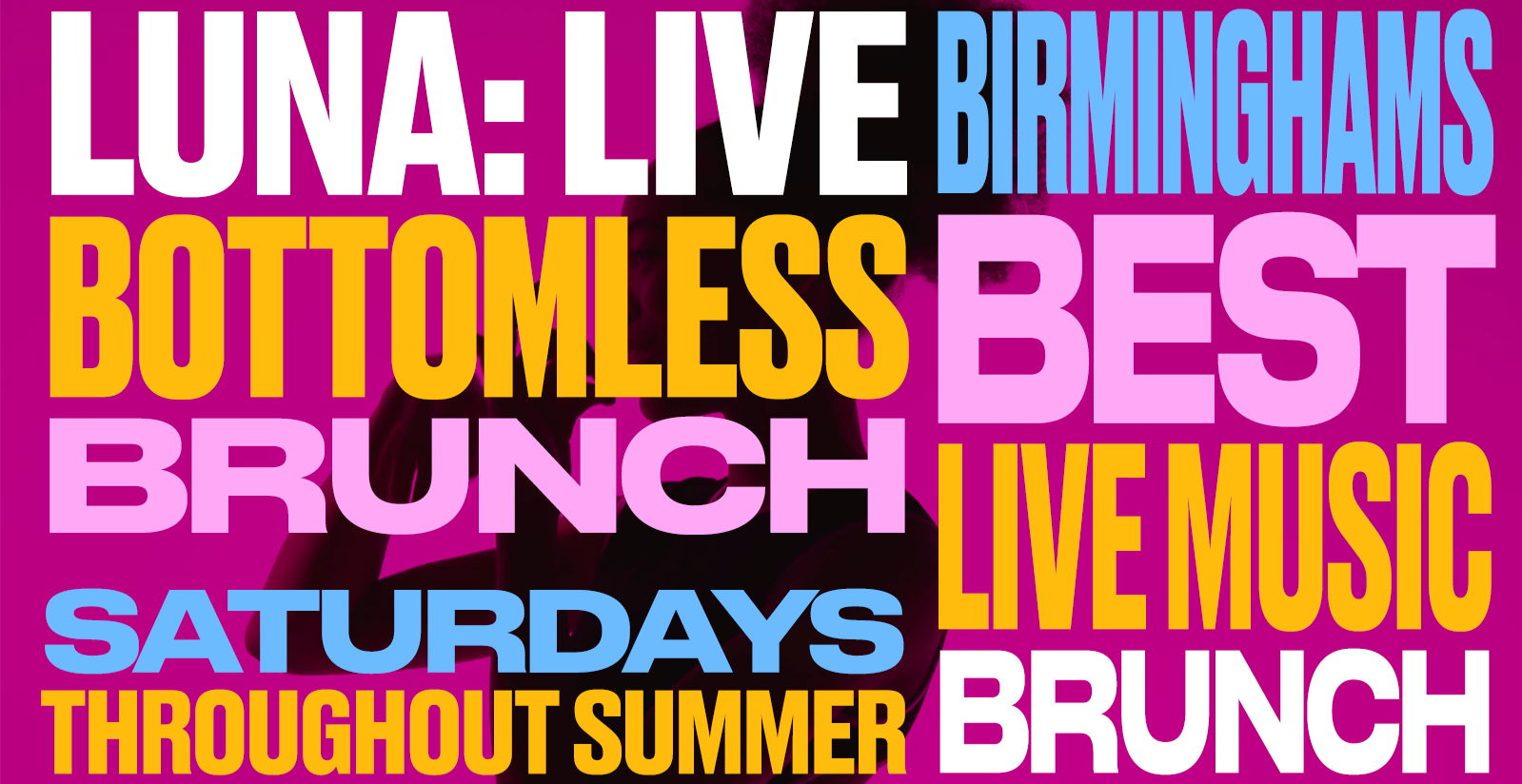 Luna: Live Bottomless Brunch