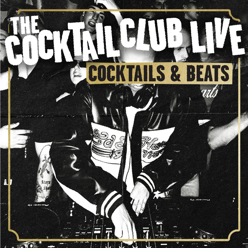 The Cocktail Club Live - Cocktails & Beats title on top of an image of a DJ playing music in a bar