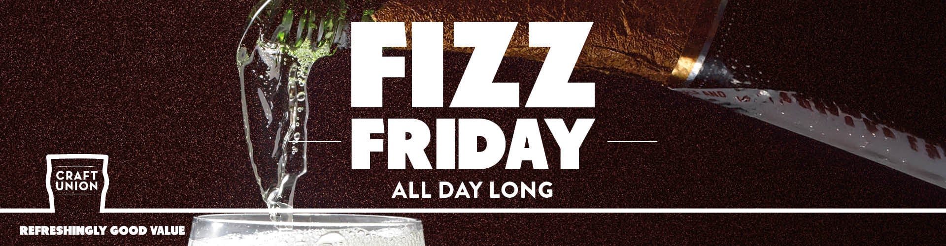 Fizz Friday all day long