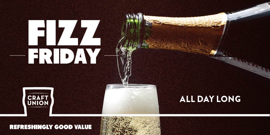 Fizz Friday all day long