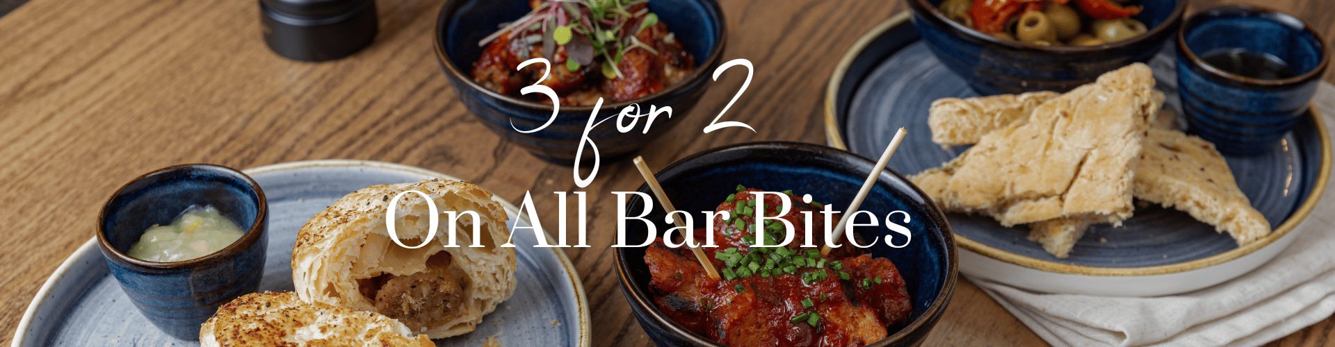 3 for 2 on all Bar Bites