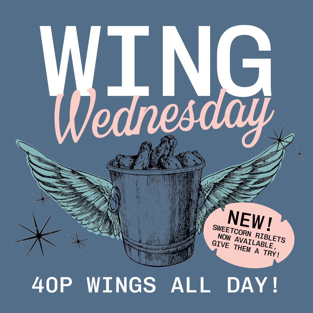 40p wings every Wednesday